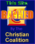 banned by the christian coalition button